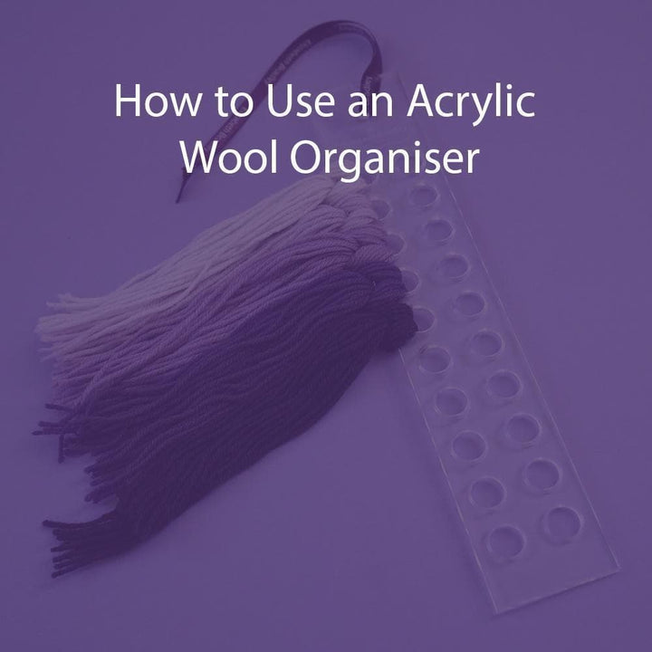 Acrylic Wool Organiser - NEEDLEWORK KITS
